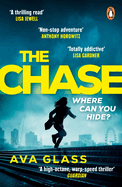 The Chase: Shortlisted for CWA Ian Fleming Steel Dagger 2023