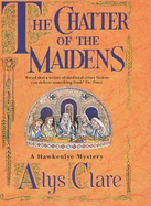 The Chatter of the Maidens