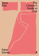 The Cheater's Guide to Love: Faber Stories