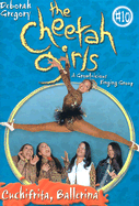 The Cheetah Girls #10: Cuchifrita, Ballerina