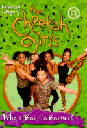 The Cheetah Girls #3: Who's 'Bout to Bounce