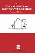 The Chemical Analysis of Electroplating Solutions
