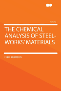 The Chemical Analysis of Steel-Works' Materials