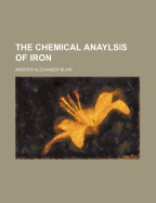 The Chemical Anaylsis of Iron