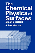 The Chemical Physics of Surfaces