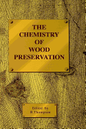 The Chemistry of Wood Preservation: Rsc