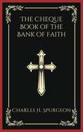 The Cheque Book of the Bank of Faith (Grapevine Press)