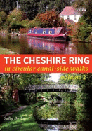 The Cheshire Ring: In Circular Canal-Side Walks