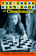 The Chess Kid's Book of Checkmate