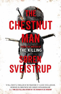 The Chestnut Man: The chilling and suspenseful thriller soon to be a major Netflix series