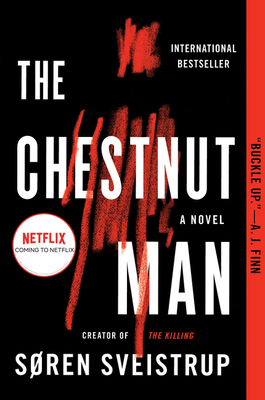The Chestnut Man - Sveistrup, Soren