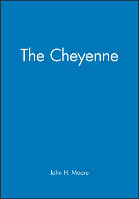 The Cheyenne - Moore, John H