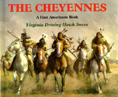 The Cheyennes - Sneve, Virginia Driving Hawk
