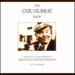 The Chic Murray Show
