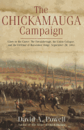 The Chickamauga Campaign--Glory or the Grave: The Breakthrough, the Union Collapse, and the Defense of Horseshoe Ridge, September 20, 1863