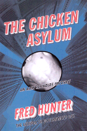 The Chicken Asylum: An Alex Reynolds Mystery