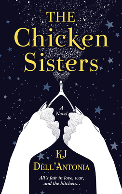 The Chicken Sisters - Dell'antonia, Kj