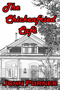The Chickenfried Cafe