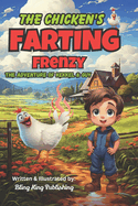 The Chicken's Farting Frenzy: The Adventure of Kekkel and Guy