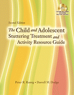 The Child and Adolescent Stuttering Treatment and Activity Resource Guide