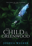 The Child of the Greenwood