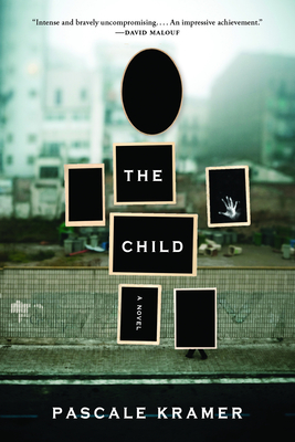 The Child - Kramer, Pascale, and Black, Tamsin (Translated by)