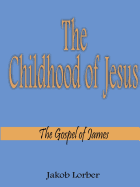 The Childhood of Jesus