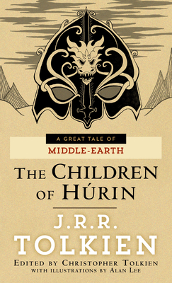 The Children of Hrin - Tolkien, J R R, and Tolkien, Christopher (Editor)