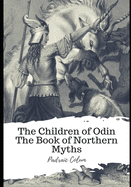 The Children of Odin The Book of Northern Myths