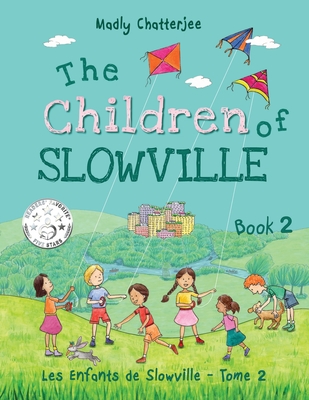 The Children of Slowville Book 2: Les Enfants de Slowville Tome 2 - 