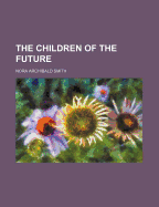 The Children of the Future