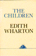 The Children - Wharton, Edith