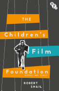 The Children's Film Foundation: History and Legacy