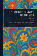 The Childrens' Story of the War