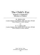 The Child's Eye: Diagnosis of Ophthalmic Disorders in Children