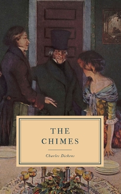 The Chimes - Dickens, Charles