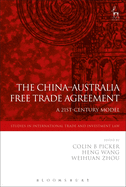 The China-Australia Free Trade Agreement: A 21st-Century Model