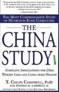 The China Study: The Most Comprehensive Study of Nutrition Ever Conducted - Campbell, T Colin, and Campbell, Thomas M, II, and Rudnicki, Stefan (Read by)