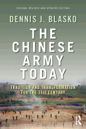 The Chinese Army Today: Tradition and Transformation for the 21st Century