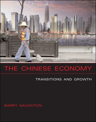 The Chinese Economy: Transitions and Growth - Naughton, Barry J