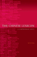 The Chinese Lexicon: A Comprehensive Survey