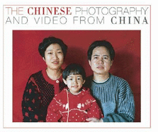 The Chinese: Photography and Video from China