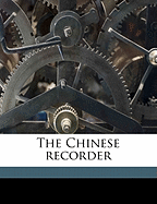 The Chinese Recorder; Volume 10