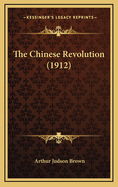 The Chinese Revolution (1912)