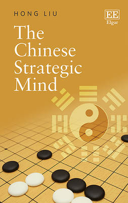 The Chinese Strategic Mind - Liu, Hong