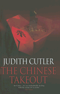 The Chinese Takeout - Cutler, Judith, RN, Ba, Msc