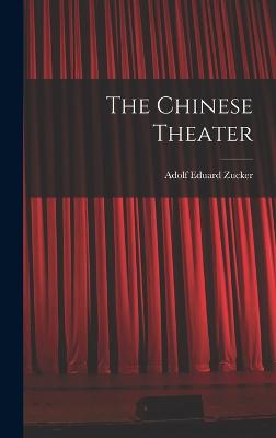 The Chinese Theater - Zucker, Adolf Eduard