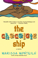 The Chocolate Ship - Monteilh, Marissa