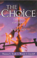The Choice: Embracing God's Vision in the New Millennium