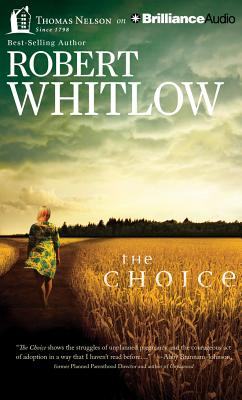 The Choice - Whitlow, Robert, and McClure, Heath (Read by)
